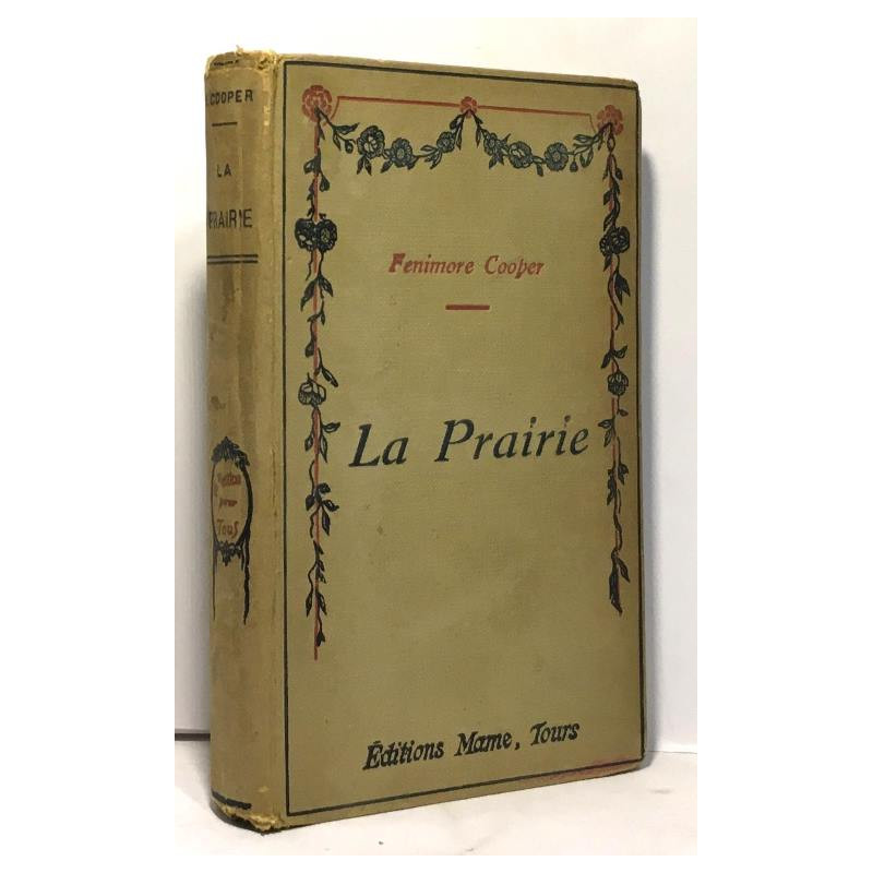 La Prairie - adaptation et réduction à l'usage de la jeunesse par...
