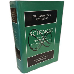 The Cambridge History of Science: The Modern Social Sciences...