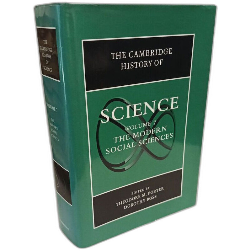 The Cambridge History of Science: The Modern Social Sciences...
