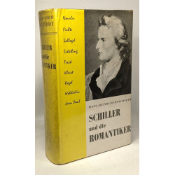 Schiller und die romantiker - briefe und dokumente