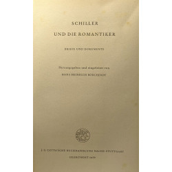 Schiller und die romantiker - briefe und dokumente