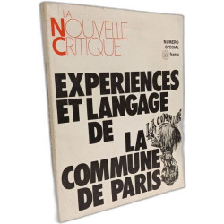 Expériences et langage de la Commune de Paris Numéro spéciale...
