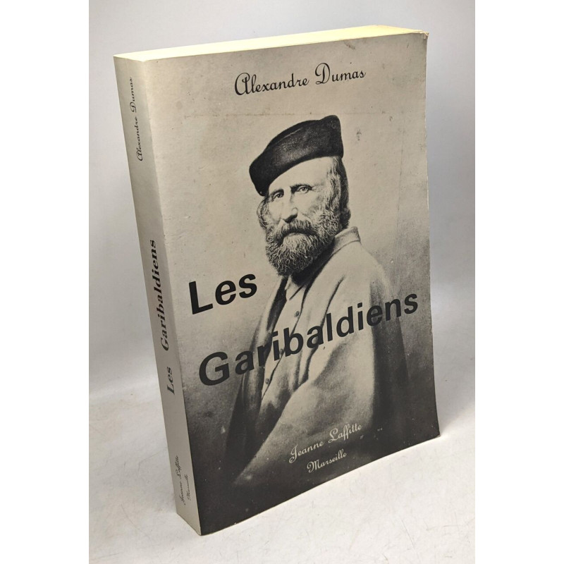 Les Garibaldiens : Révolution de Sicile et de Naples