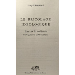 Le bricolage idéologique essai sur les intellectuels et les...
