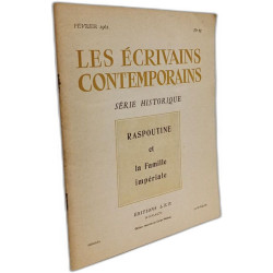 Les écrivains contemporains Série historique n° 61 - Raspoutine et...