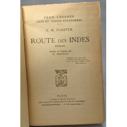 Route des Indes - Traduit par C. Mauron / Feux Croisés âmes et...