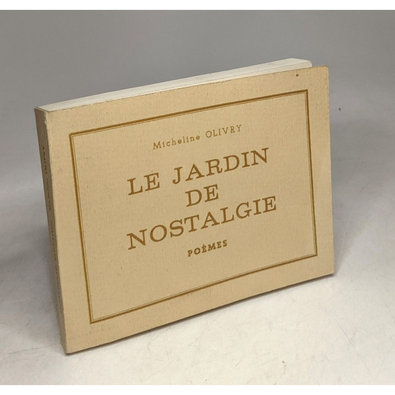 Jardin de nostalgie - Poèmes