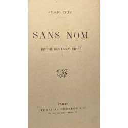 Sans nom histoire d'un enfant trouvé - les petites confidences -...