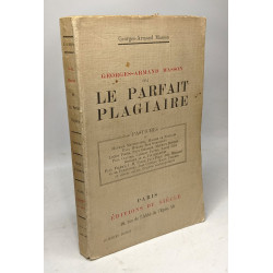 Georges-Armand Masson ou le parfait plagiaire