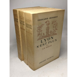 Lyon n'est plus - TOME 2 (1938) 3 (1939) et 4 (1940): Le siège +...
