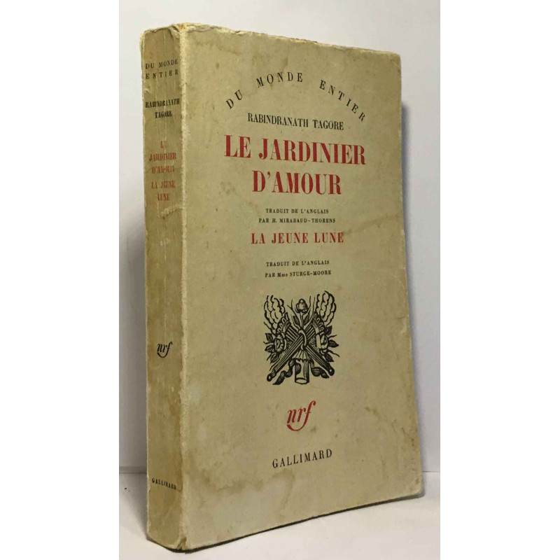 Le jardinier d'amour --- traduit par MIrabaud-Thorens / La jeune...