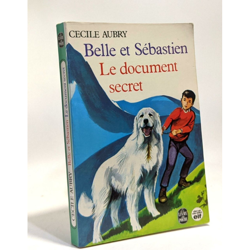 Le document secret - belle et sébastien