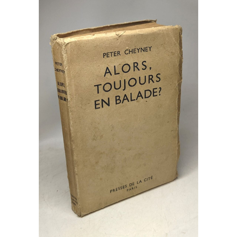 Alors toujours en balade