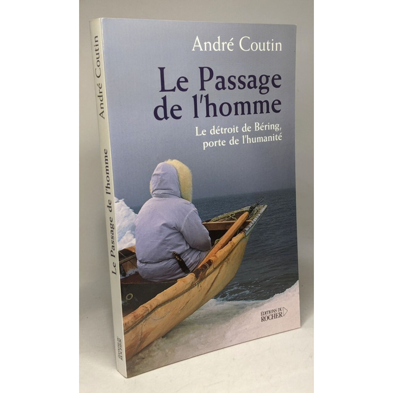 Le passage de l'homme