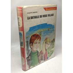 La Bataille du vieux village - Illustrations de Vanni Tealdi /...