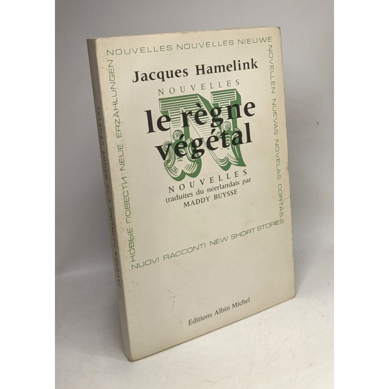 Le règne végétal - nouvelles - traduites par Maddy Buysse