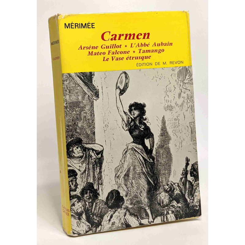 Carmen - Arsène Guillot L'abbé Aubain Mateo Falcone Tamango Le...