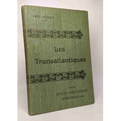 Les transatlantiques - illustrations d'après les aquarelles de...