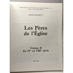 Bibliothèque d'historie du Christianisme n°22 Les Pères De...