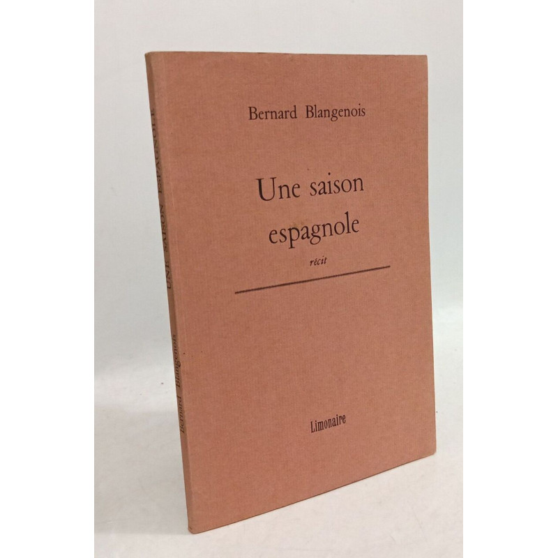 Une saison espagnole