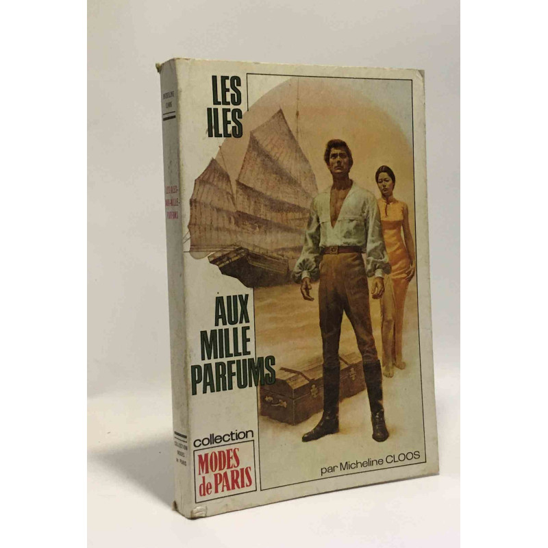 Les îles aux milles parfums - modes de Paris