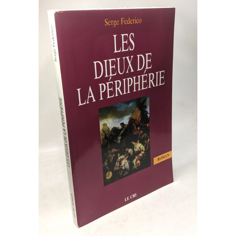Les dieux de la péripherie