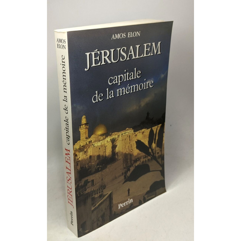 Jerusalem / capitale de la mémoire