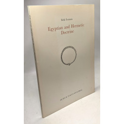 Egyptian and Hermetic Doctrine (Opuscula Graecolatina S. Band 27)