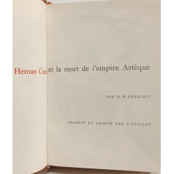 Hernan Cortés et la mort de l'empire Aztèque