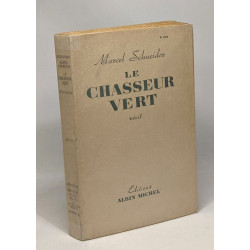 Le chasseur vert - récit