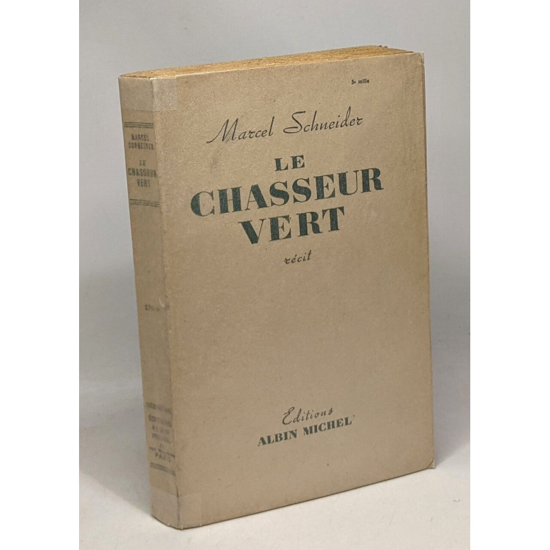 Le chasseur vert - récit