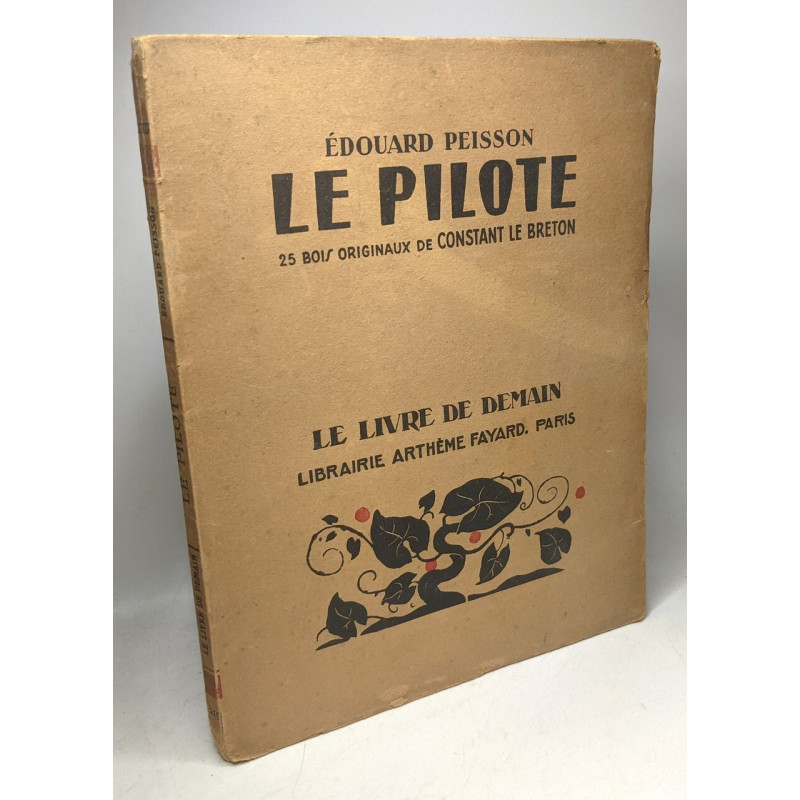 Le pilote --- le livre de demain
