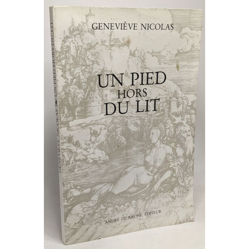 Un pied hors du lit