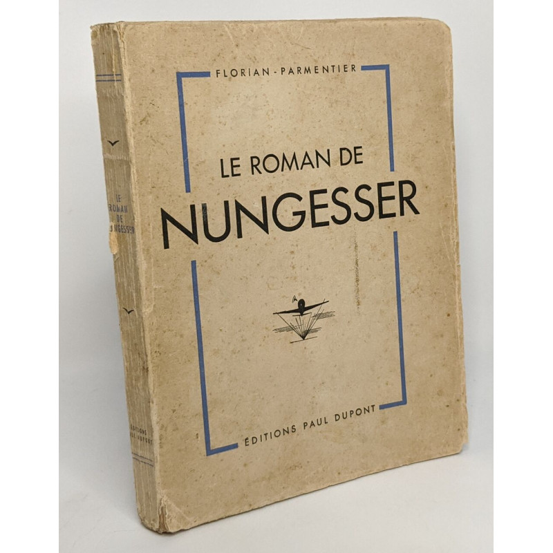 Le roman de Nungesser