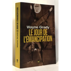 Le jour de l'émancipation