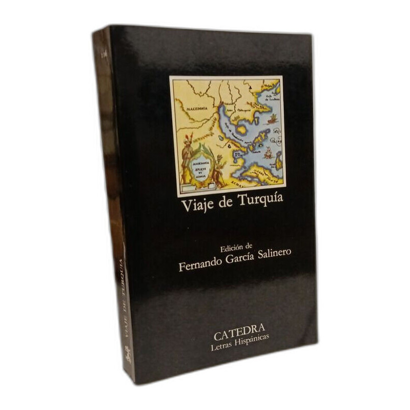 Viaje de Turquia (Letras Hispánicas Band 116)
