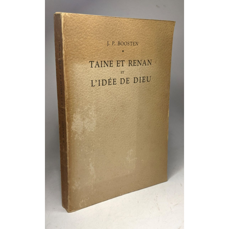 Taine et renan et l'idée de Dieu