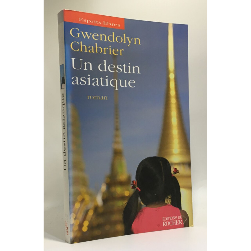 Un destin asiatique