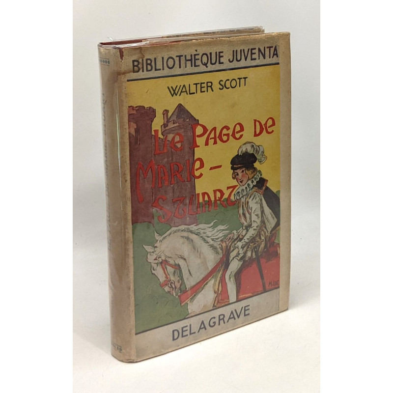 Le page de Marie Stuart - bibliothèque juventa