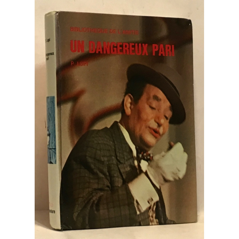 Un dangereux pari