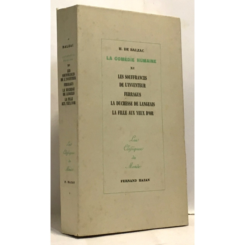 Les souffrances de l'inventeur Ferragus La duchesse de Langeais La...