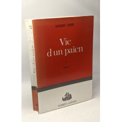Vie d'un paien (tome 1 seul)