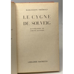 Le cygne de solveig - illustrations de Simone Baudoin / Coll....