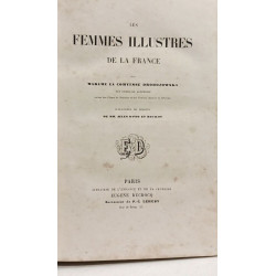 Les femmes illustres de la France - illustrées et dessins par MM....