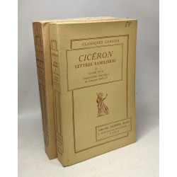 Cicéron lettres famillières - II/ Livres VII-XI + III/ Livres...