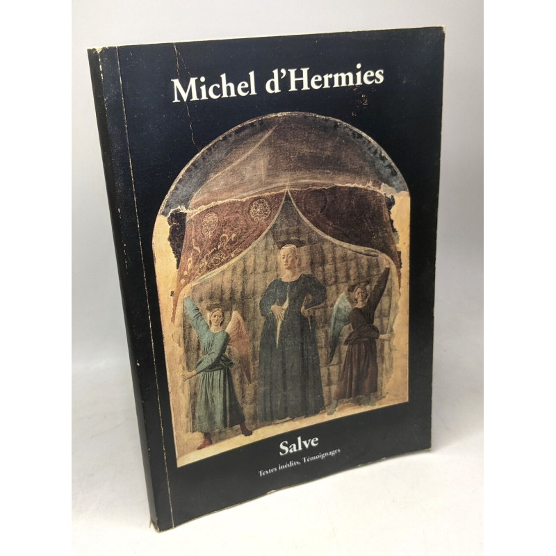 Salve - textes inédits témoignages
