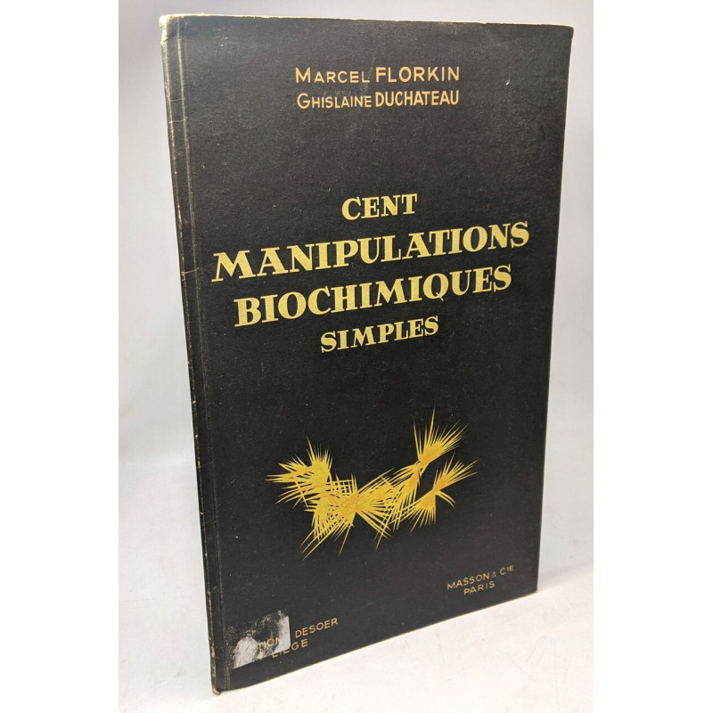 Cent manipulations biochimiques simples