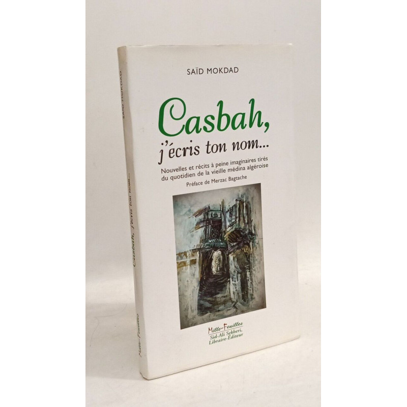 Casbah j'écris ton nom