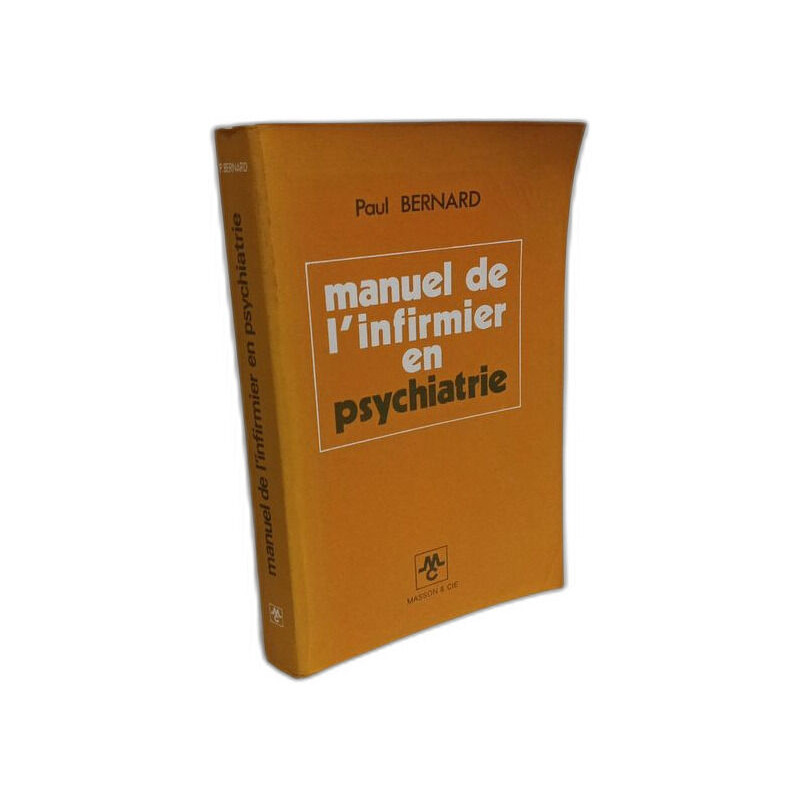 Manuel de l'infirmier en psychiatrie
