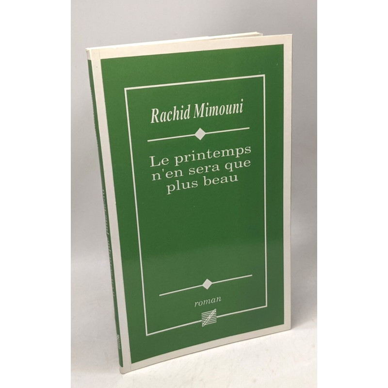 Le printemps n'en sera que plus beau